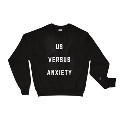 Us Versus Anxiety Champion Branded Crewneck Sweatshirt